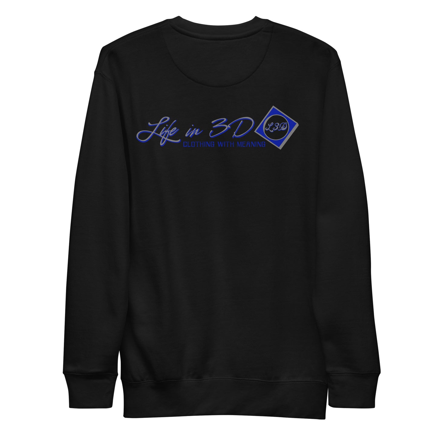 Life in 3D Premium Sweatshirt