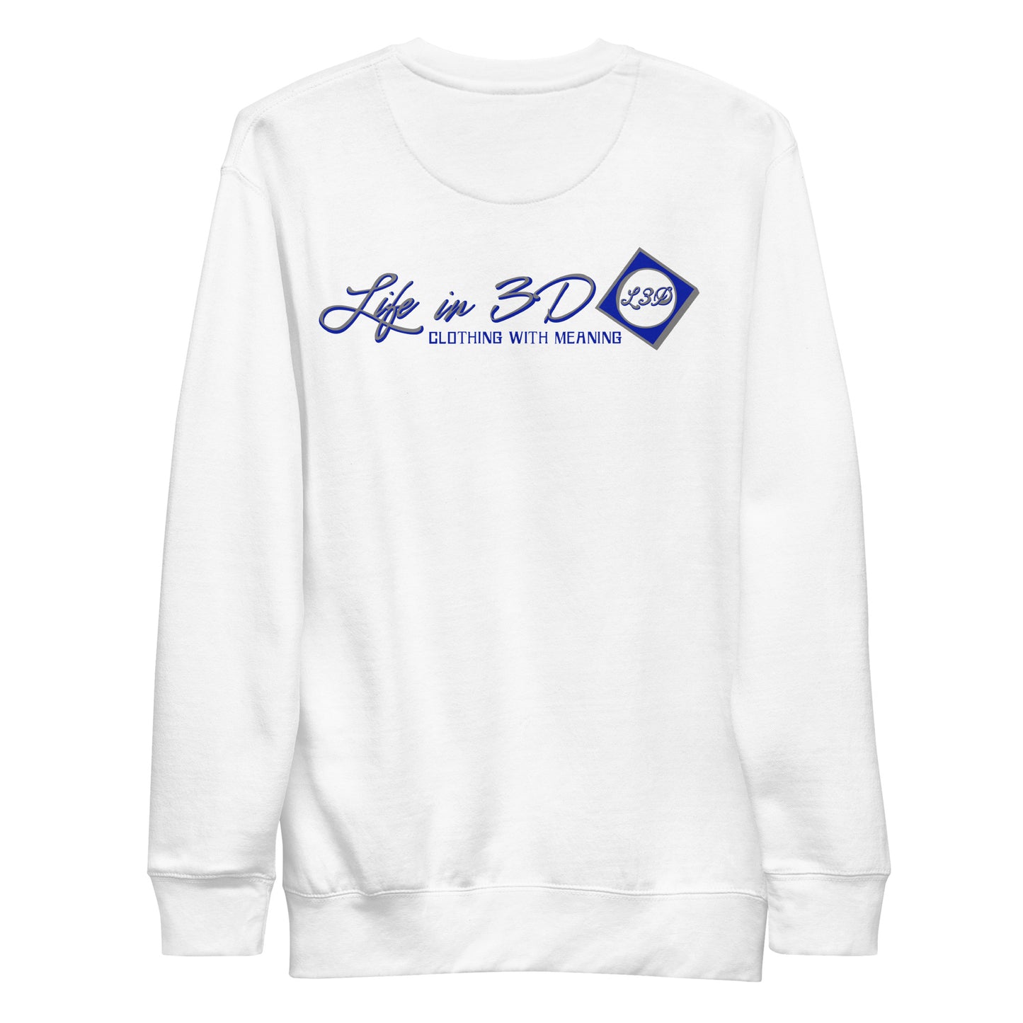 Life in 3D Premium Sweatshirt