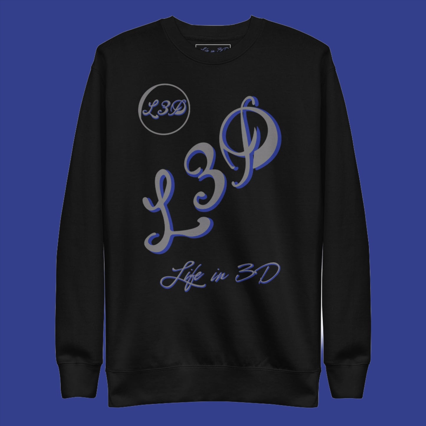 Life In 3D Premium Sweatshirt  2023