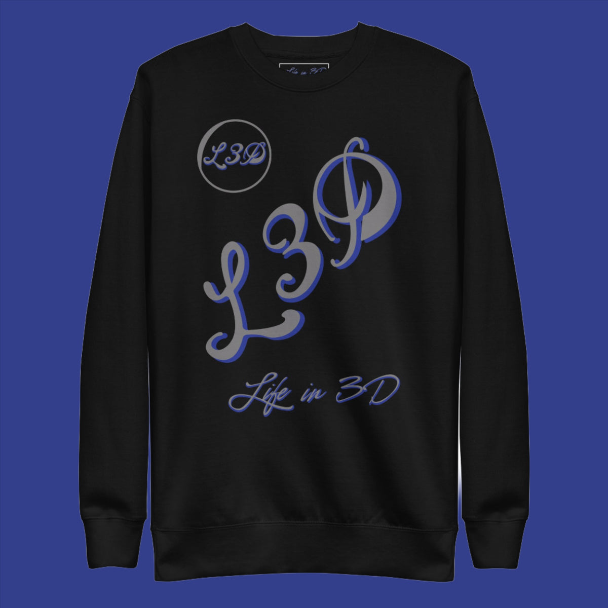 Life In 3D Premium Sweatshirt  2023