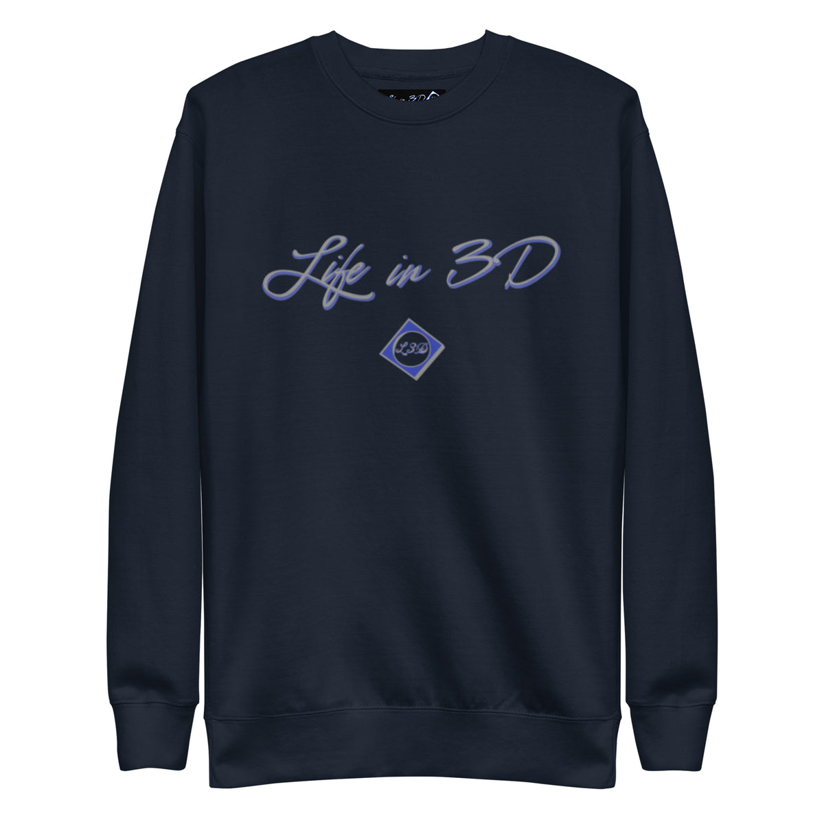 Life in 3D  Premium Sweatshirt