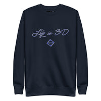 Life in 3D  Premium Sweatshirt