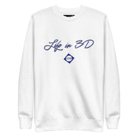 Life in 3D  Premium Sweatshirt